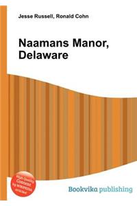 Naamans Manor, Delaware