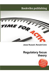 Regulatory Focus Theory