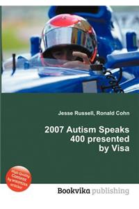 2007 Autism Speaks 400 Presented by Visa