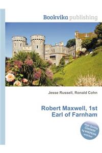 Robert Maxwell, 1st Earl of Farnham