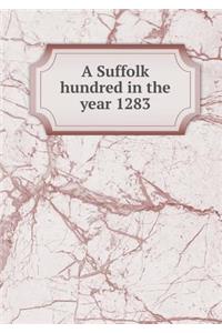 A Suffolk Hundred in the Year 1283