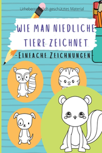 Wie Man Niedliche Tiere Zeichnet