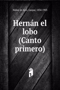 Hernan el lobo (Canto primero)