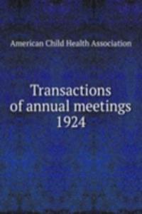 Transactions of annual meetings