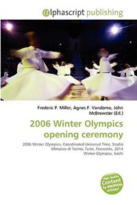 2006 Winter Olympics Opening Ceremony