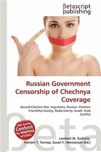 Russian Government Censorship of Chechnya Coverage