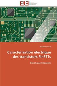 Caractérisation électrique des transistors finfets