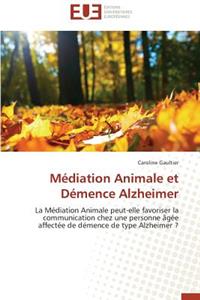 M�diation Animale Et D�mence Alzheimer