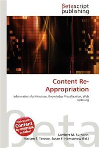 Content Re-Appropriation