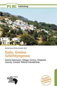 Gola, Gmina Szlichtyngowa