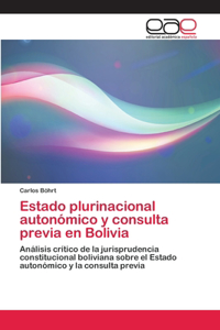 Estado plurinacional autonómico y consulta previa en Bolivia