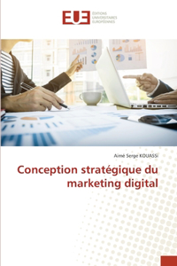 Conception stratégique du marketing digital