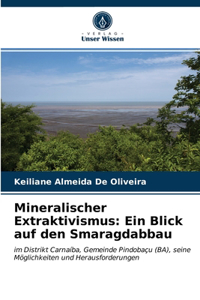 Mineralischer Extraktivismus