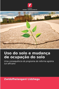 Uso do solo e mudança de ocupação do solo