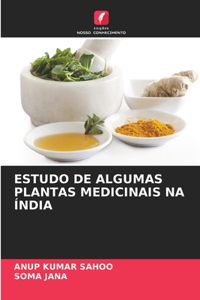 Estudo de Algumas Plantas Medicinais Na Índia