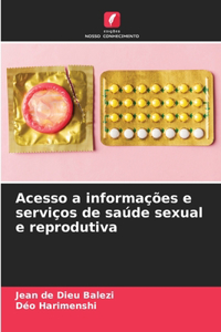 Acesso a informações e serviços de saúde sexual e reprodutiva