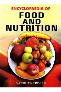 Encyclopaedia of Food and Nutrition