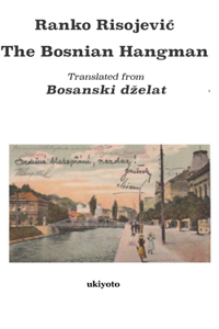 The Bosnian Hangman