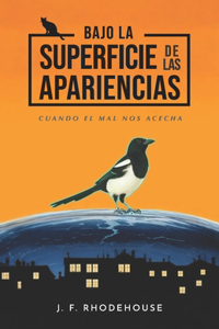 Bajo la superficie de las apariencias