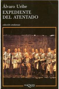 Expediente del Atentado