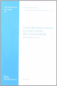 Fuga Silenzio E Paura La Conclusione del Vangelo Di MC