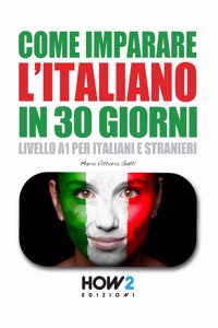 Come Imparare l'Italiano in 30 Giorni