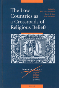 Low Countries as a Crossroads of Religious Beliefs