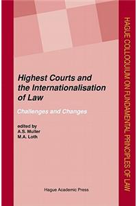 Highest Courts and the Internationalisation of Law