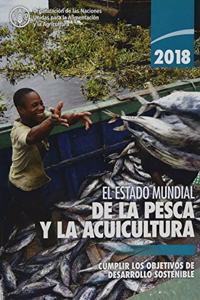El Estado Mundial de la Pesca y la Acuicultura 2018 (SOFIA)