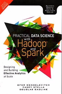 Practical Data Science With Hadoop And Spark