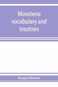 Moseteno vocabulary and treatises