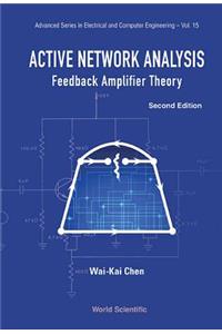 Active Network Analysis: Feedback Amplifier Theory (Second Edition)