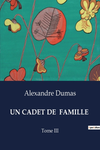 Un Cadet de Famille