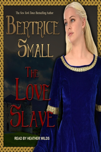 The Love Slave Lib/E