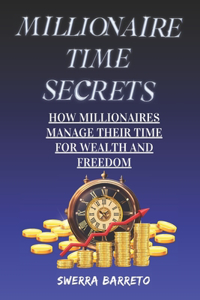 Millionaire Time Secrets