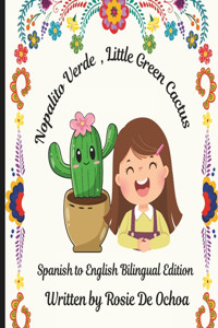 Nopalito Verde - Little Green Cactus