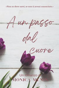 A un passo dal cuore