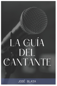 La Guía del Cantante