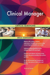 Clinical Manager Critical Questions Skills Assessment