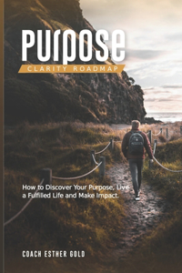 Purpose Clarity Roadmap