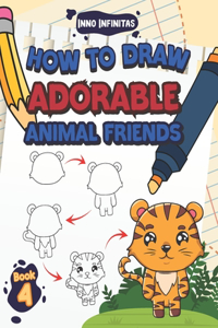 How to Draw Adorable Animal Friends