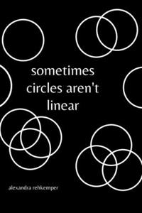 Sometimes Circles Aren't Linear