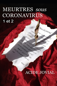Meurtres sous coronavirus 1 et 2