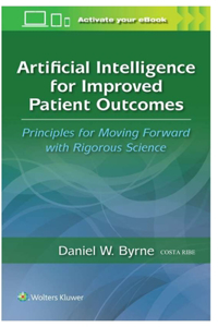 Artificial Intelligence for Improved Patient Outcomes