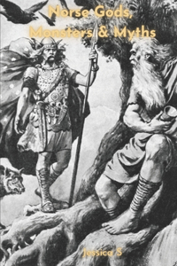 Norse Gods, Monsters & Myths