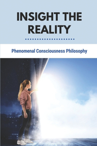 Insight The Reality
