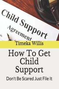 How To Get Child Support