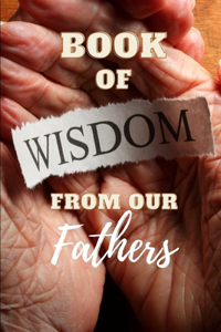 Book of Wisdom from our Fathers