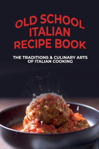 Old School Italian Recipe Book