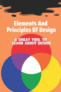 Elements And Principles Of Design